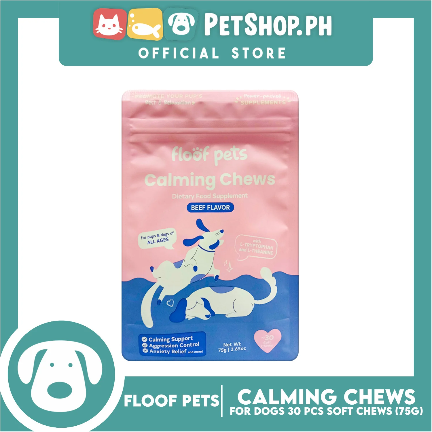 Floof Pets Calming Chews Dietary Food Supplement (Beef Flavor) for All Ages 75g 2.65oz - Image 2